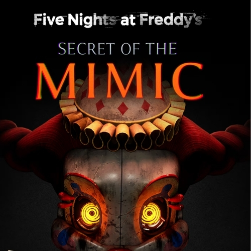 Five Nights at Freddy's: Secret of the Mimic